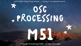 OSC Processing of M51