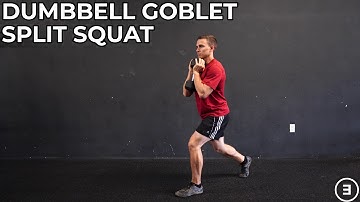 Dumbbell Goblet Split Squat