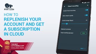 How to replenish your account and get a subscription? PARTIZAN сloud storage for security cameras screenshot 4