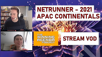 Netrunner - 2021 NISEI Asia Pacific Continentals Stream VOD - Swiss Rounds (Part 1)