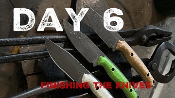 Week with a Knifemaker: Day 6 Finishing the Knives