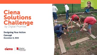 Ciena Solutions Challenge: Designing Your Action Concept