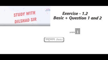 NCERT Class 11th Math Chapter 1 - SETS (समुच्चय)  Exercise 1.2 PART 1 {Solution in Hindi medium}