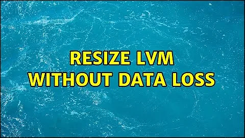 Resize LVM without data loss (2 Solutions!!)