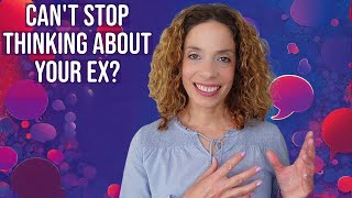 Why You Still Think About Your Ex (And How to Finally Move On)