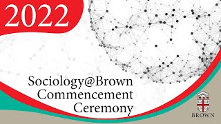 Sociology@Brown Commencement 2022