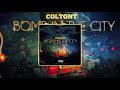 ColtonT - Bomb In The City (Lyric Video)