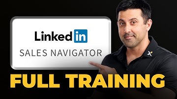 How To Use Linkedin Sales Navigator To Generate High Quality Leads (Full Training)