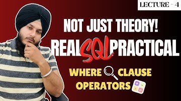 Lecture 4 – SQL WHERE Clause & Operators in Hindi (with Practical Examples) | Jass