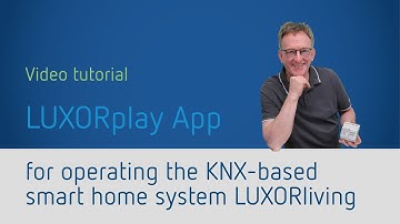 LUXORplay App for operating the KNX smart home system LUXORliving from Theben