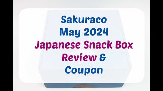 Sakuraco May 2024 "Hakone Box" Artisinal Japanese Snack Box Tasting/Unboxing + Coupon