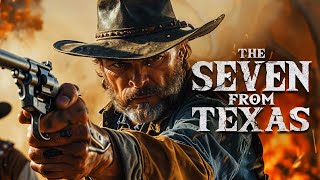 DANGER AT EVERY TURN | THE SEVEN FROM TEXAS