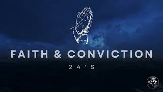 Faith & Conviction (24's) - Irvinne Mar