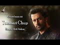 Tumhari Chup | Gentleman Ost Lyrics | Atif Aslam |Humayun Saeed, Yumna Zaidi, Zahid ahmed| New Song