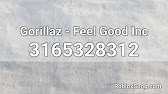 Gorillaz Feel Good Inc Roblox Id Roblox Music Code Youtube - roblox gorillaz id