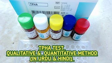 TPHA test for syphilis diagnosis. Qualitative & Quantitative method.Step by step explanation.Hindi