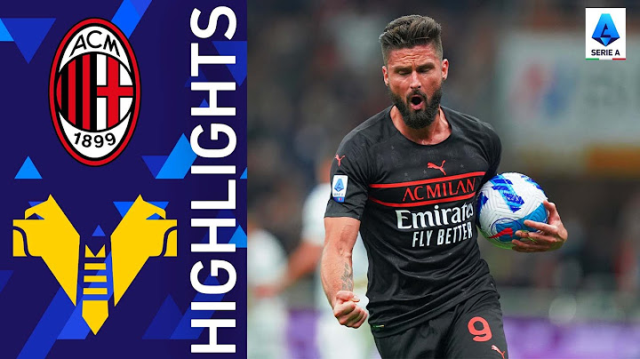 Milan 3-2 Verona | A thrilling win for the Rossoneri at San Siro | Serie A 2021/22