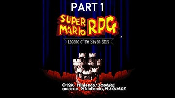 SNES Longplay [009] Super Mario RPG: Legend of the Seven Stars (US) (Part 1/2)