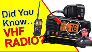 VHF Radio: 7 Things You May Be Doing Wrong... Get the Best and Safest Results While on Your Boat