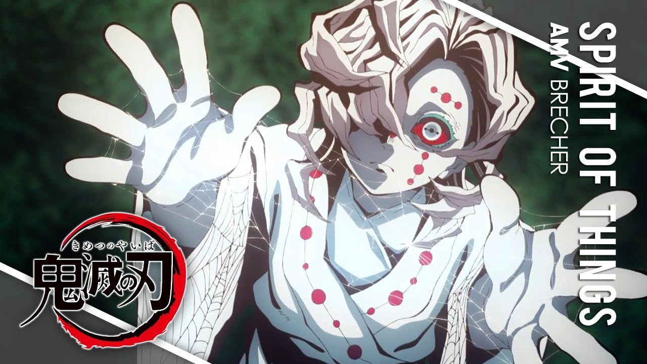 Kimetsu no Yaiba「AMV」- Spirit of Things