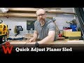 A Planer Sled Like No Other