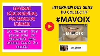 Interview du Collectif #MaVoix