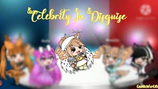 celebrity in disguise - GLMM | CasMichForLife