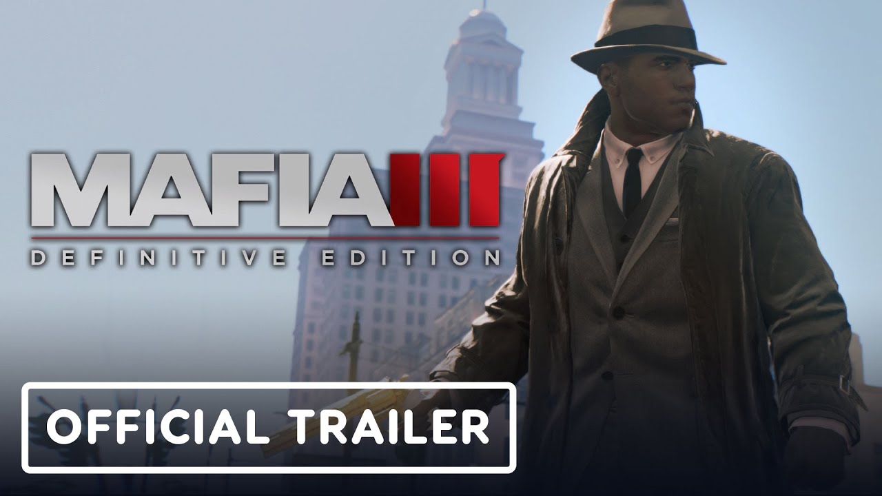 เกม มาเฟีย 3  2022 New  Mafia 3 Definitive Edition - Official Trailer