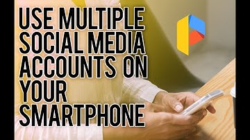 Use Multiple Social Media Accounts with Parallel Space