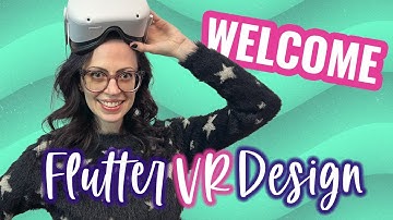 Welcome to Flutter VR Design