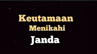 INI LAH KEUTAMAAN MENIKAHI JANDA STORY WA 30 DETIK | STATU WA ISLAMI #storywaterbaru