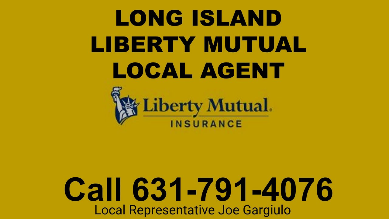 Long Island Liberty Mutual Local Agent Joe Gargiulo 631-791-4076