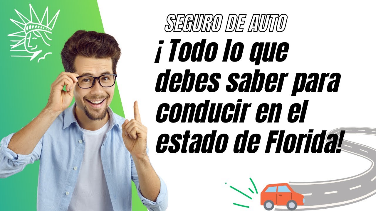 ¿Cómo sacar un seguro de auto y una licencia de conducir en Florida