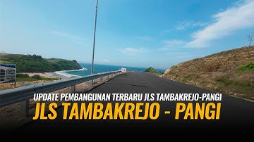 Jalur Lintas Selatan TAMBAKREJO - PANGI Blitar 2025 I Update Pembangunan JLS Terbaru Oktober 2025