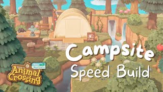 Lets build the Campsite! | Speedbuild // Animal Crossing New Horizons
