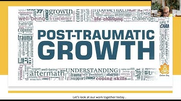 Post Traumatic Growth, Resilience, and Recovery