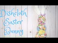 Dishcloth Easter Bunny made with Dollar Tree Items