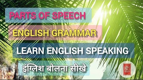 Parts of speech in english grammar with examples
