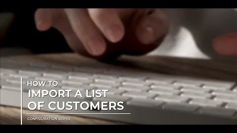 Import a List of Customers into Your Magaya Software