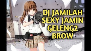 DJ JAMILAH SEXY JAMIN GELENG2  BROW