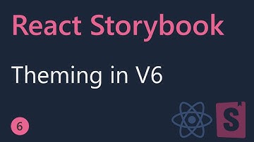React Storybook Tutorial - 6.2 - Decorators and Theming in V6