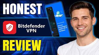Bitdefender VPN Full Review (2026) | Worth it? screenshot 2