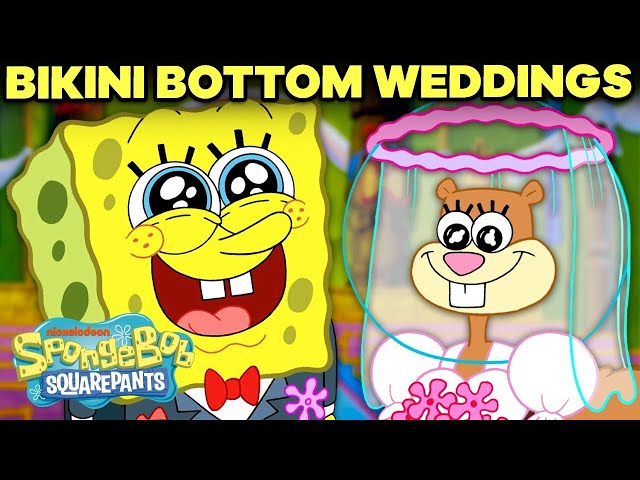 Every Wedding in Bikini Bottom! 💍💖🍍| SpongeBob SquarePants class=