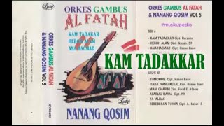 (Full Album) Nanang Qosim # Kam Tadakkar
