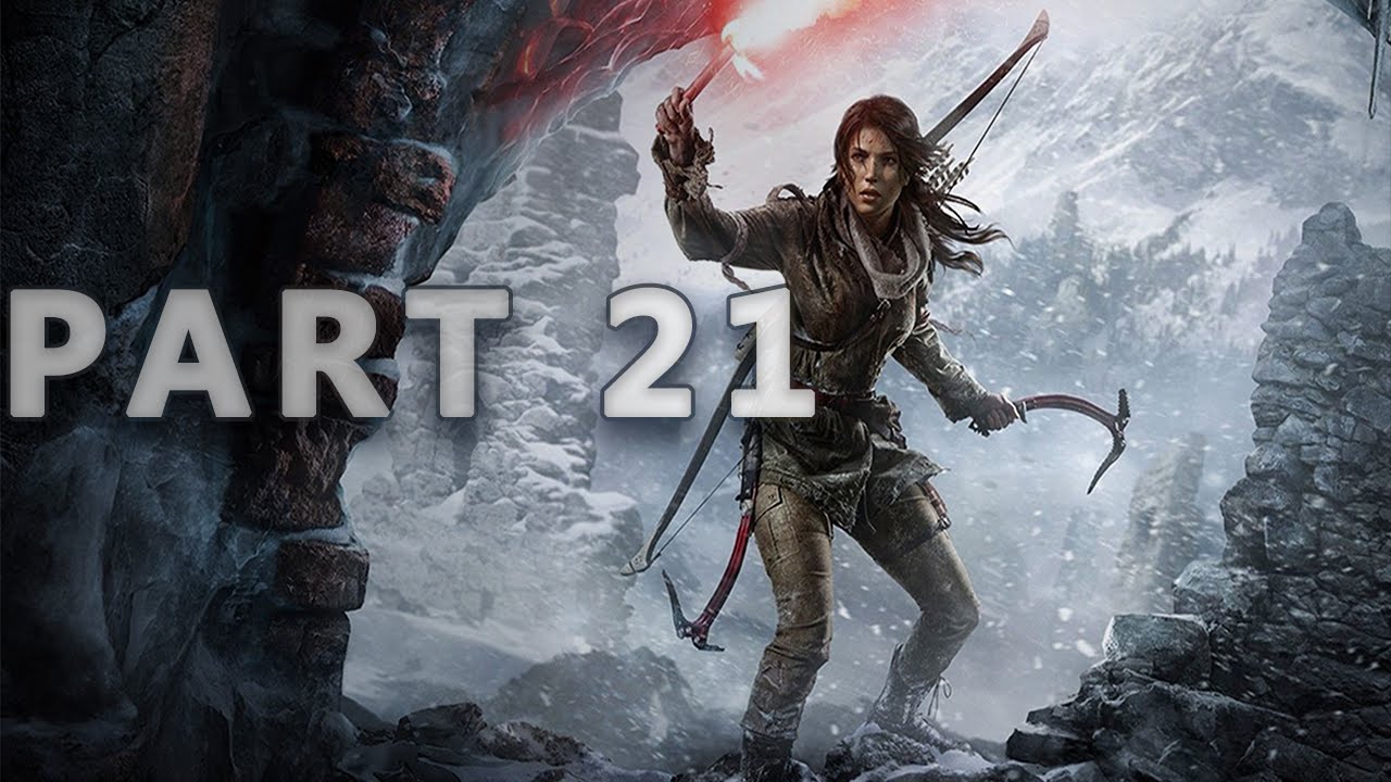 Rise of the Tomb Raider No chicken pen (Part 21) YouTube
