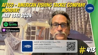 AFTCO (American Fishing Tackle Company) Monday! | Your Saltwater Guide Show w/ Dave Hansen #413