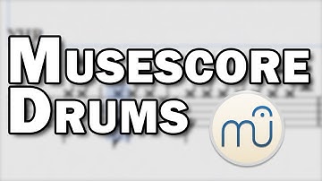 Musescore Drums Tutorial