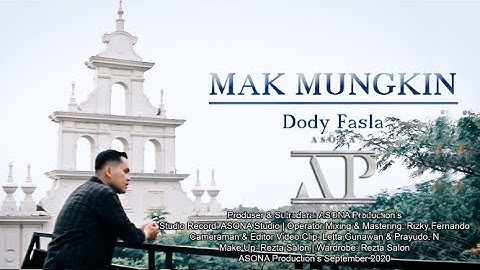 COVER TERBAIK - MAK MUNGKIN - DODY FASLA (cover) Dipopulerkan oleh Yopi Adam