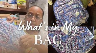 What’s in my Vera Bradley Backpack