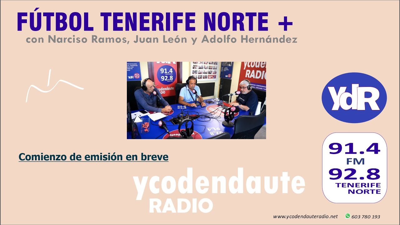 27.10.2025 / FUTBOL TENERIFE NORTE +... con Narciso Ramos